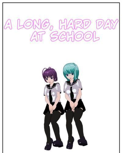 [Henshin-San] A Long- hard Day at School