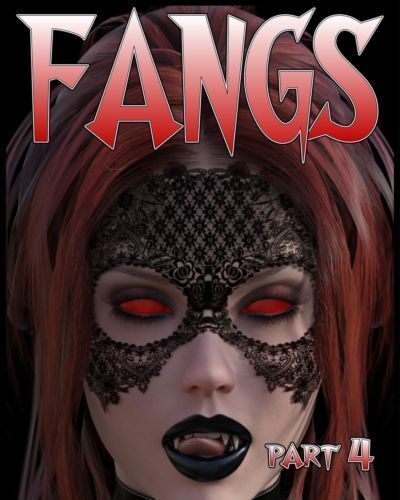 [Cantraps] Fangs Part 4