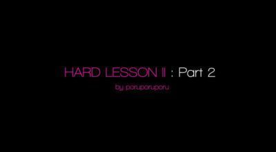 Hard Lesson 2 - Part 2 Prologue