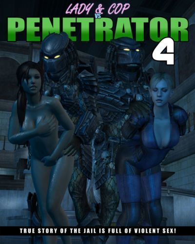 Lady & Cop VS Penetrator 4 (Chapter 1-2)