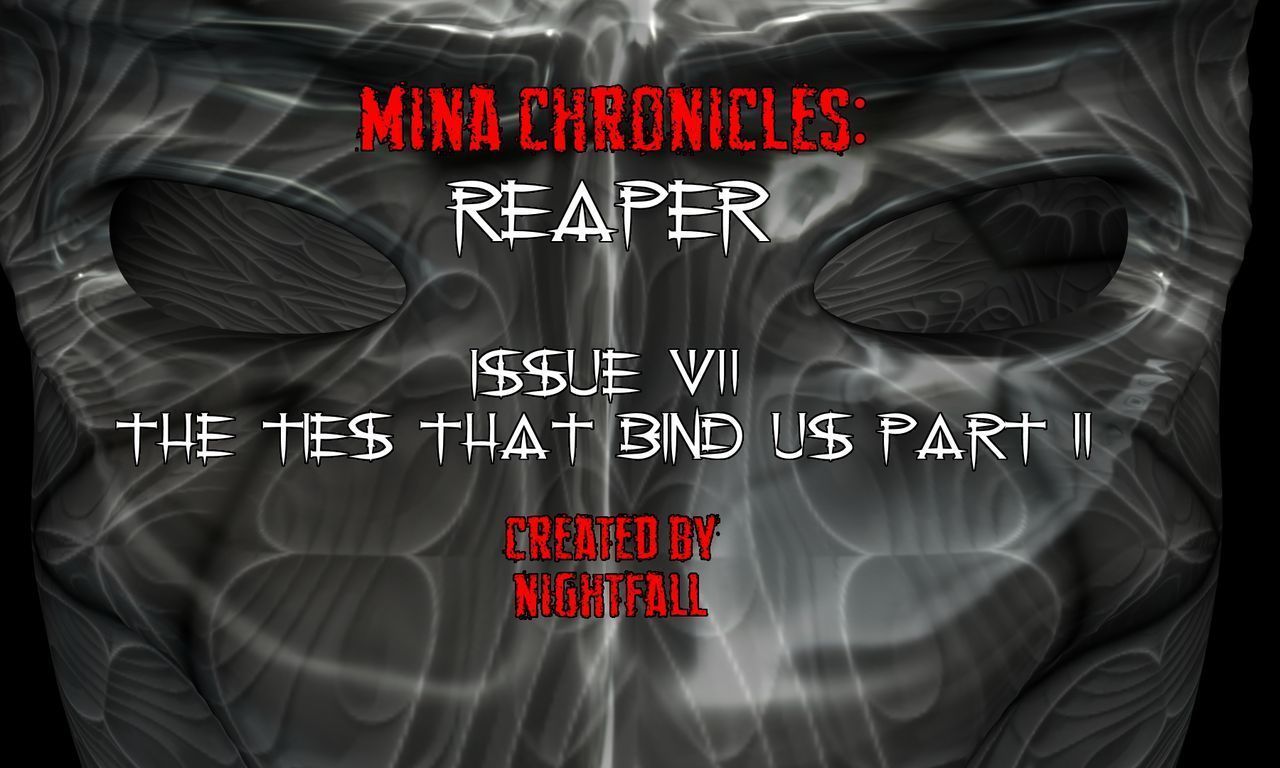 Mina Chronicles reaper probleem 7 De banden Dat Binden ons Onderdeel 2