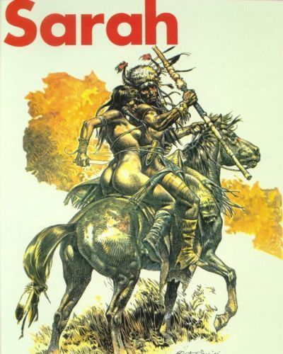 Sarah or The White Indian by Paulo Eleuteri Serpieri