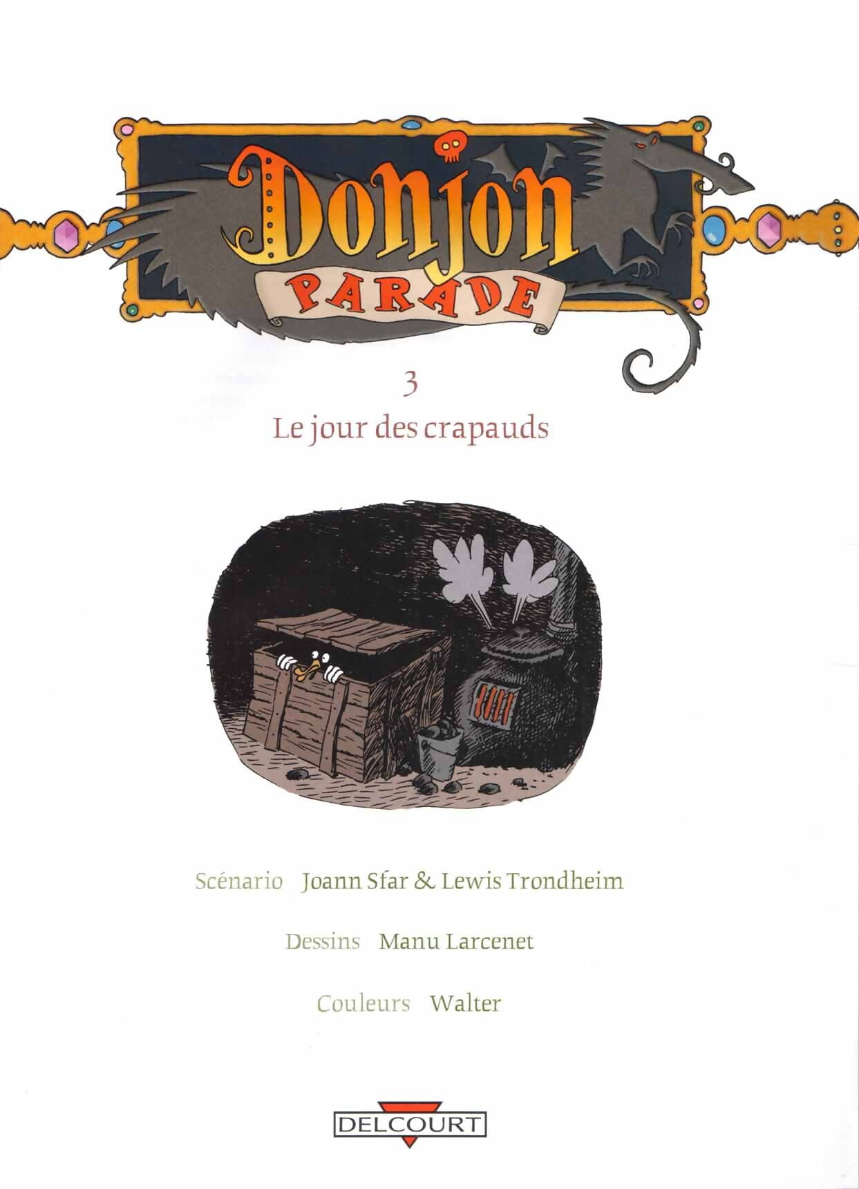 donjon อแห่ขบวนพาเหรด ระดับเสียง 3 Le jour des crapeaux