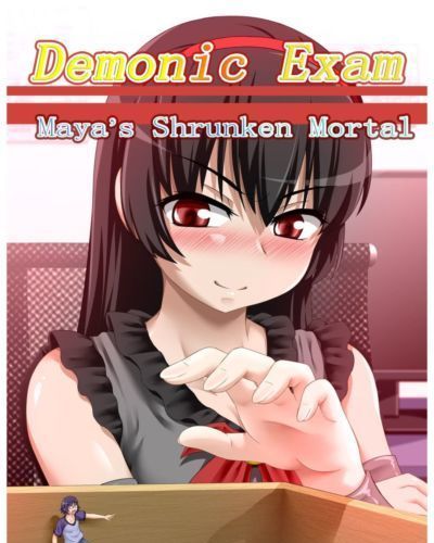 Demonic Bài kiểm tra Maya shrunken không bất tử