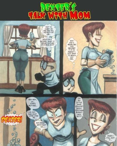 Dexter’s laboratory- Talk with mom